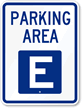 Parking Area E Sign