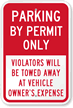 Parking By Permit Only, Violators Towed Away Sign