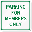 Parking For Members Only Sign