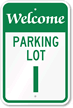 Welcome - Parking Lot I Sign