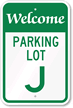 Welcome - Parking Lot J Sign