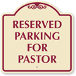 Reserved Parking for Pastor