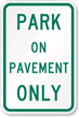 Park On Pavement Only