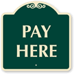 Pay Here Sign