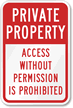 Private Property Access Without Permission Prohibited Sign