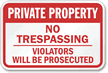 Aluminum Private Property No Trespassing Sign