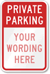 Private Parking [custom text] Sign