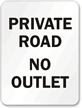 Private Road No Outlet Sign