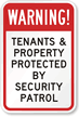 Warning! Tenants & Property Protected Sign