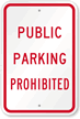 Public Parking Prohibited Sign