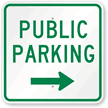 Public Parking Sign with Right Arrow