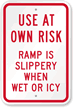 Slippery When Wet Sign