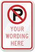 No Parking Symbol [custom text]