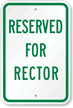 Reserved For Rector Sign