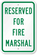Reserved For Fire Marshal Sign