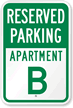 Reserved Parking Apartment B Sign