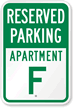 Reserved Parking Apartment F Sign