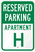 Reserved Parking Apartment H Sign