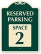 Reserved Parking - Space 2 SignatureSign™