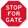 STOP For Gate Sign