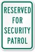 Reserved For Security Patrol