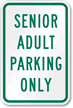Senior Adult Parking Only