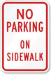 No Parking On Sidewalk Parking Sign