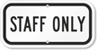 Staff Only Sign