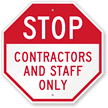STOP Contractors & Staff Only Sign
