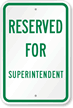 Reserved For Superintendent Sign