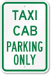 Taxi Cab Parking Only Sign