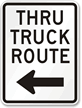 Thru Truck Route Sign