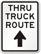 Thru Truck Route Sign