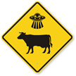 UFO Cow Abductions Here Sign