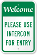 Welcome  Use Intercom For Entry Sign