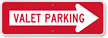 Valet Parking with Right Arrow Sign