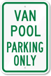 Van Pool Parking Only Sign