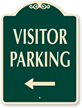 Left Arrow Visitor Parking SignatureSign™