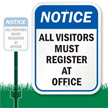 Visitors Must Register At Office Sign
