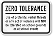 Act Of Violence Not Tolerated School Sign
