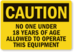 Caution Age Operate Equipment Label