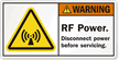 RF POWER. Disconnect power before servicing.