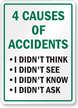 4 Causes Of Accidents, I Didn't Think Sign