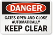 Danger Automatic Gates Keep Clear Sign