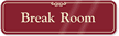 Break Room Sign