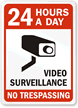 24 Hours Video Surveillance Sign