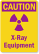Caution X-Ray Equipment Sign