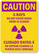 Caution X-Rays Bilingual Sign