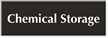 Chemical Storage Engraved Sign