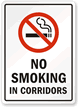 No Smoking in Corridors Sign